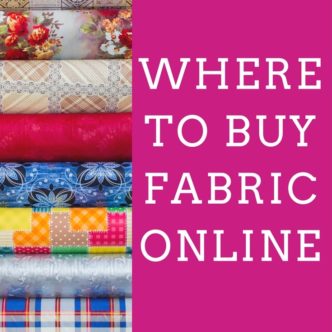 Where to buy fabric online - one blogger reveals her top sources!