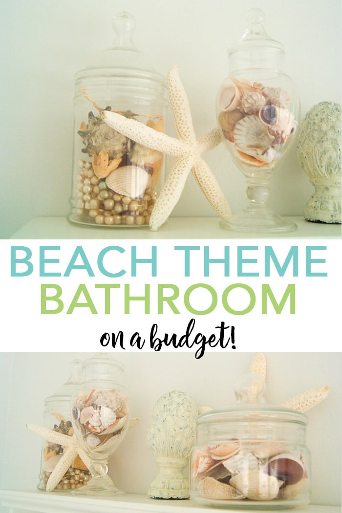 You too can make a DIY beach themed bathroom on a budget! See our tips and tricks here! #bathroom #beach #coastal #homedecor 