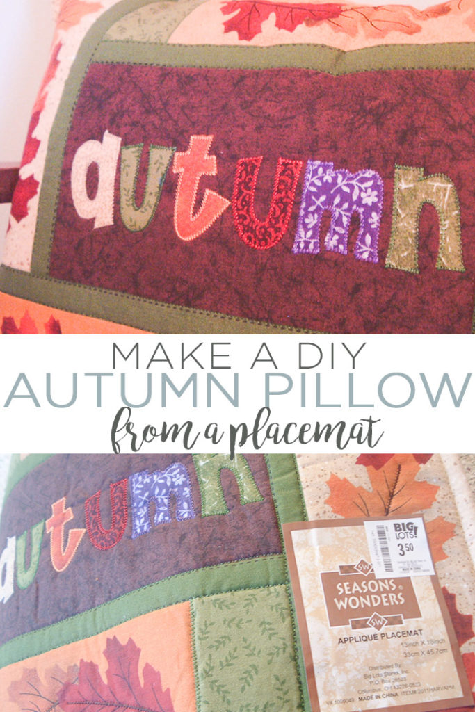 Make a DIY Autumn pillow from a placemat in just minutes! A 5 minute craft idea that anyone can make for their fall home decor! #diy #autumn #fall #pillow #homedecor