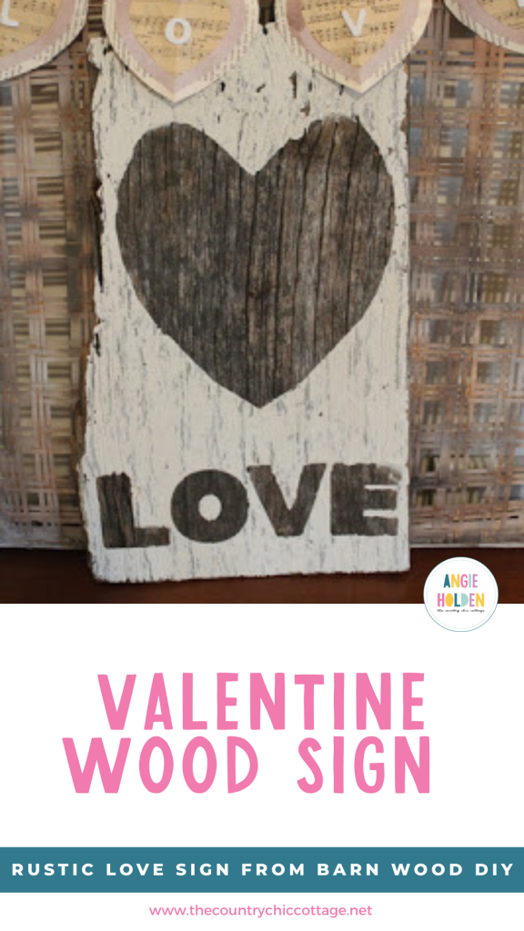 Valentine Wood Sign - The Country Chic Cottage