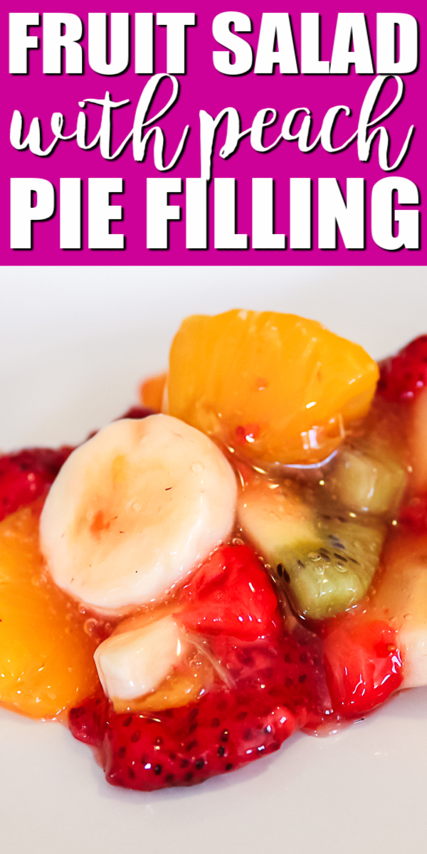 Make this fruit salad with peach pie filling for your family in just 10 minutes! So easy and delicious for the holidays or a week night! #fruitsalad #piefilling #easyrecipes