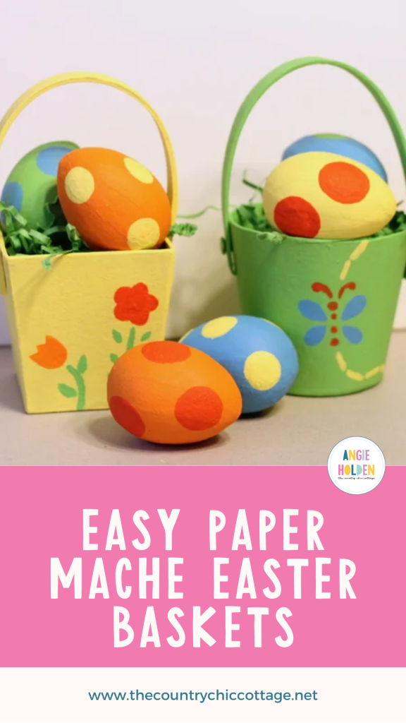 Easy Paper Mache Easter Baskets - The Country Chic Cottage