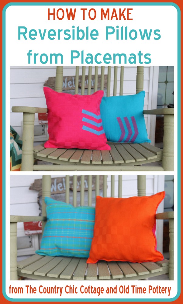 How to Make Reversible Pillows from Placemats The Country Chic Cottage
