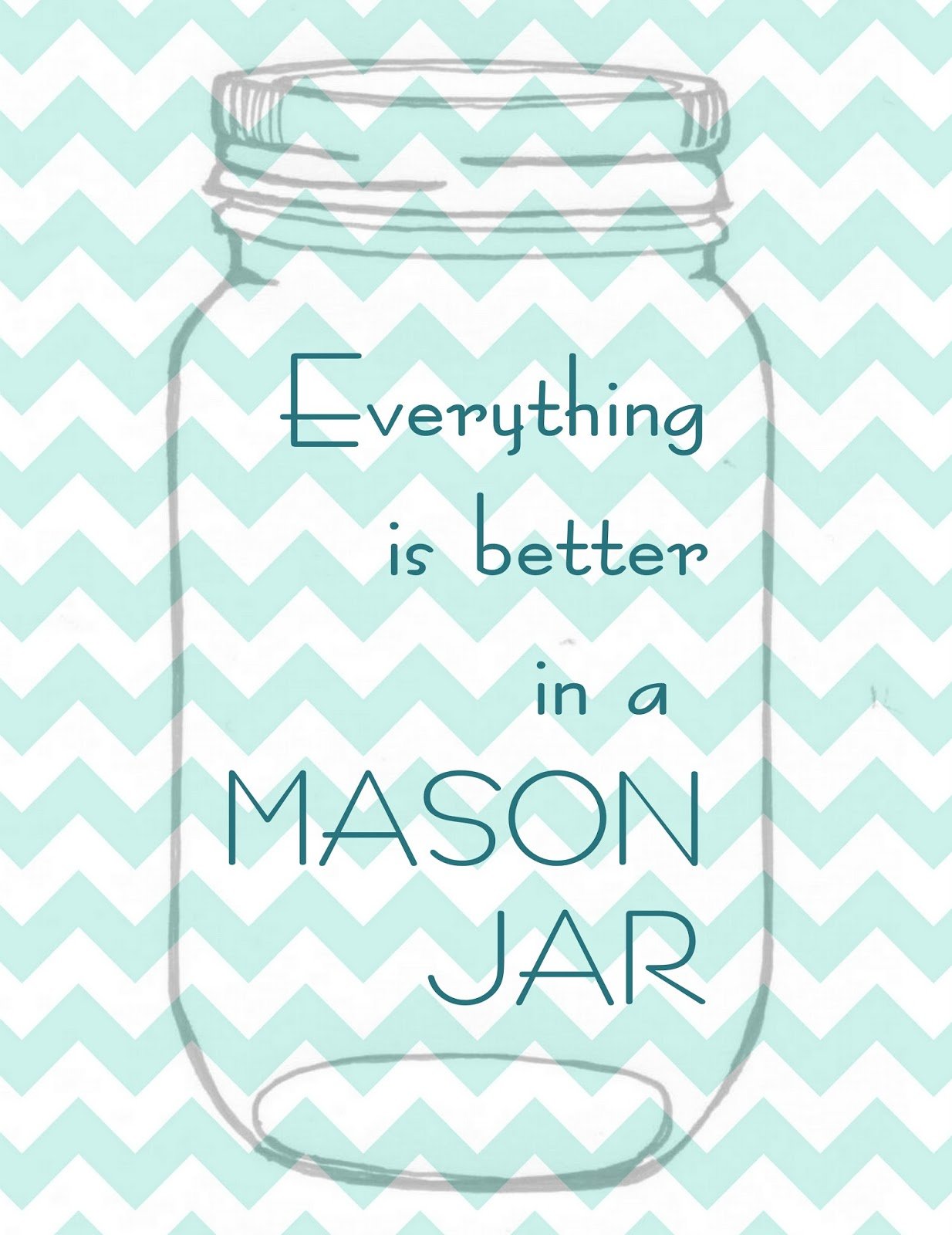 Every little thing is Far better inside a Mason Jar Free of charge Printable Artwork - The graphic regarding Printable Mason Jar named Every little thing is Much better within a Mason Jar Absolutely free Printable Artwork - The