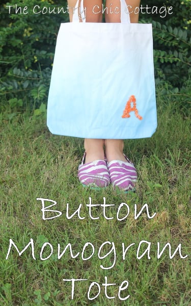 A great button monogram tote for back to school. Perfect for the student, teacher, or a special gift for mom to carry herself. Make your own ombre tote in a few simple steps. Button Monogrammed Tote Bag Pinterest image.