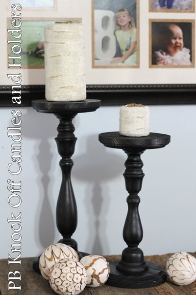Pottery Barn Knock Off Candle Holders and Candles -- a super simple way to make your own extra tall candle holders from cheap craft store wooden items. Make your own candles and candle holders