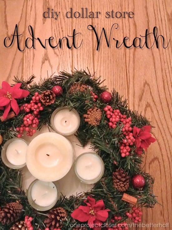 DIY Dollar Store advent wreath from One Project Closer