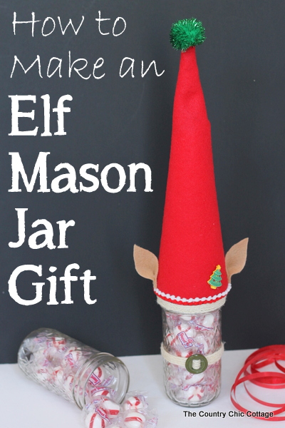 How to make an Elf Mason Jar Gift for Christmas -- learn how to make this fun craft for anyone on your gift giving list. How to make an Elf Mason Jar Gift for Christmas pin image