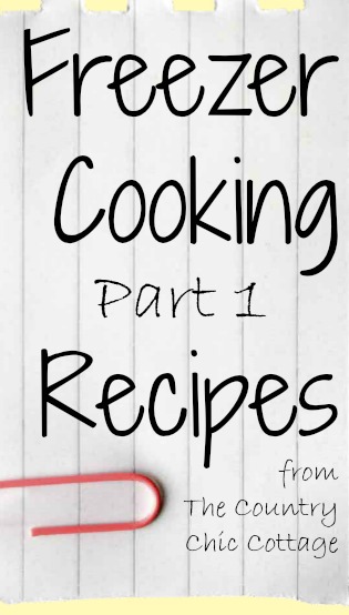 Freezer Cooking Part 1 -- recipes for freezer meals to try. Must try some of these they look amazing!