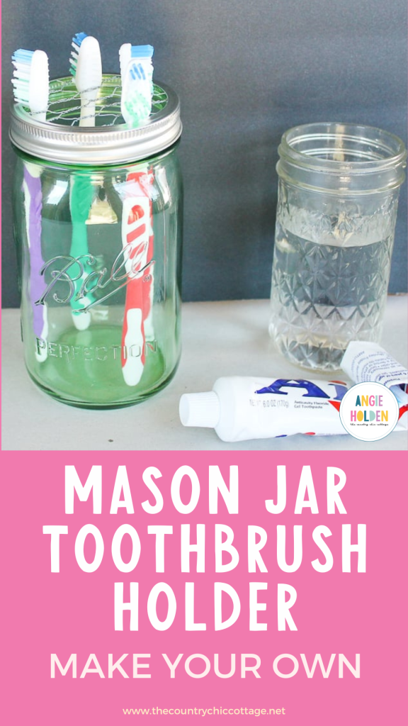 mason jar toothbrush holder