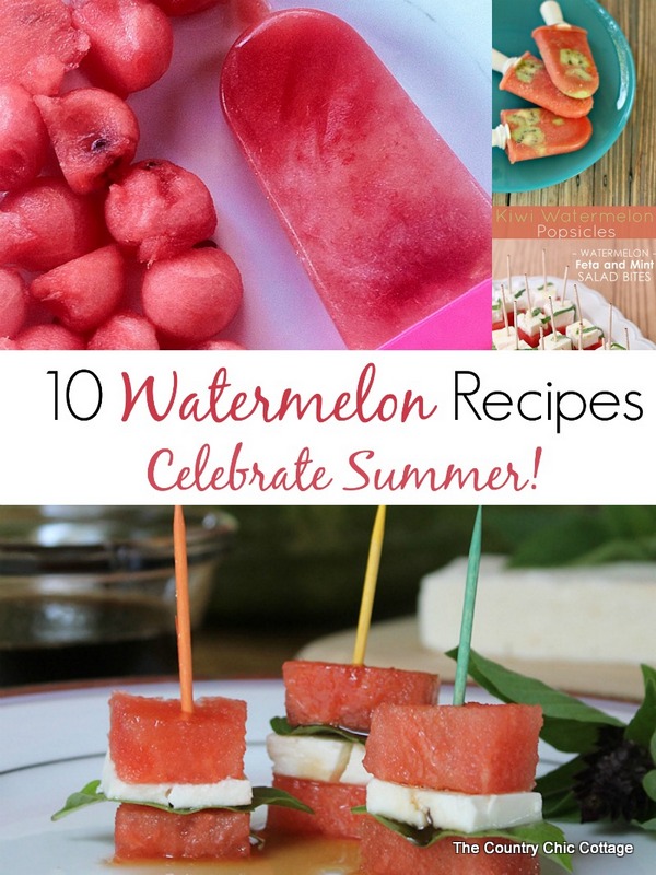 Watermelon Recipes -- over 10 watermelon recipes for summer!