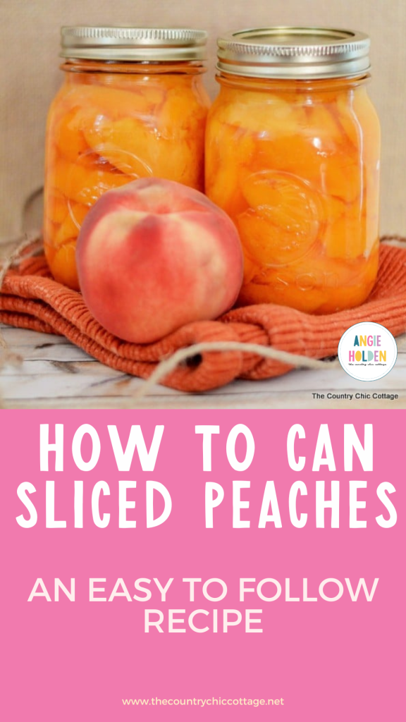 how to can sliced peaches