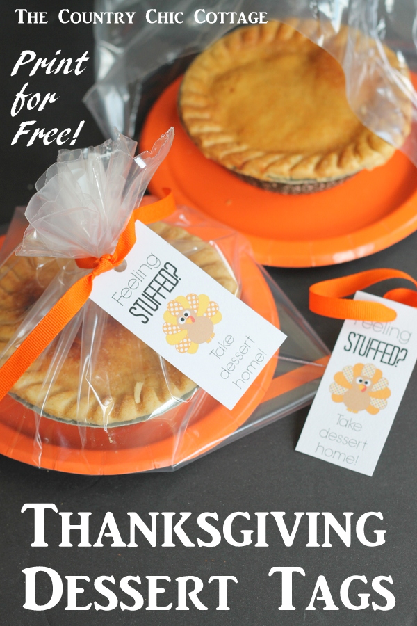 Free printable Thanksgiving tags -- print these for free and send dessert home with your Thanksgiving dinner guests!