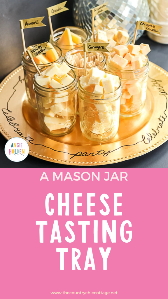 mason jar cheese tasting tray