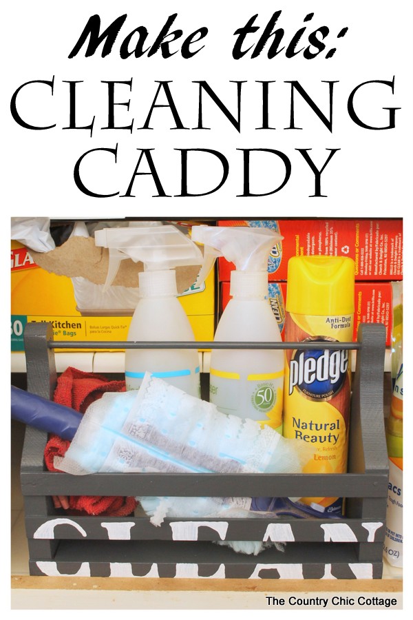 Make a Cleaning Caddy - Angie Holden The Country Chic Cottage