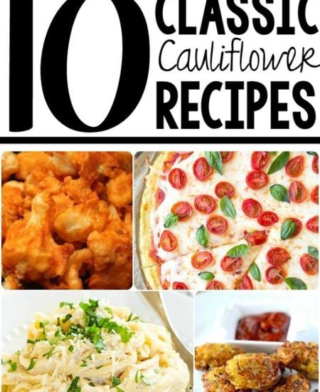 10 Cauliflower Recipes -- tons of ideas for this versatile vegetable!