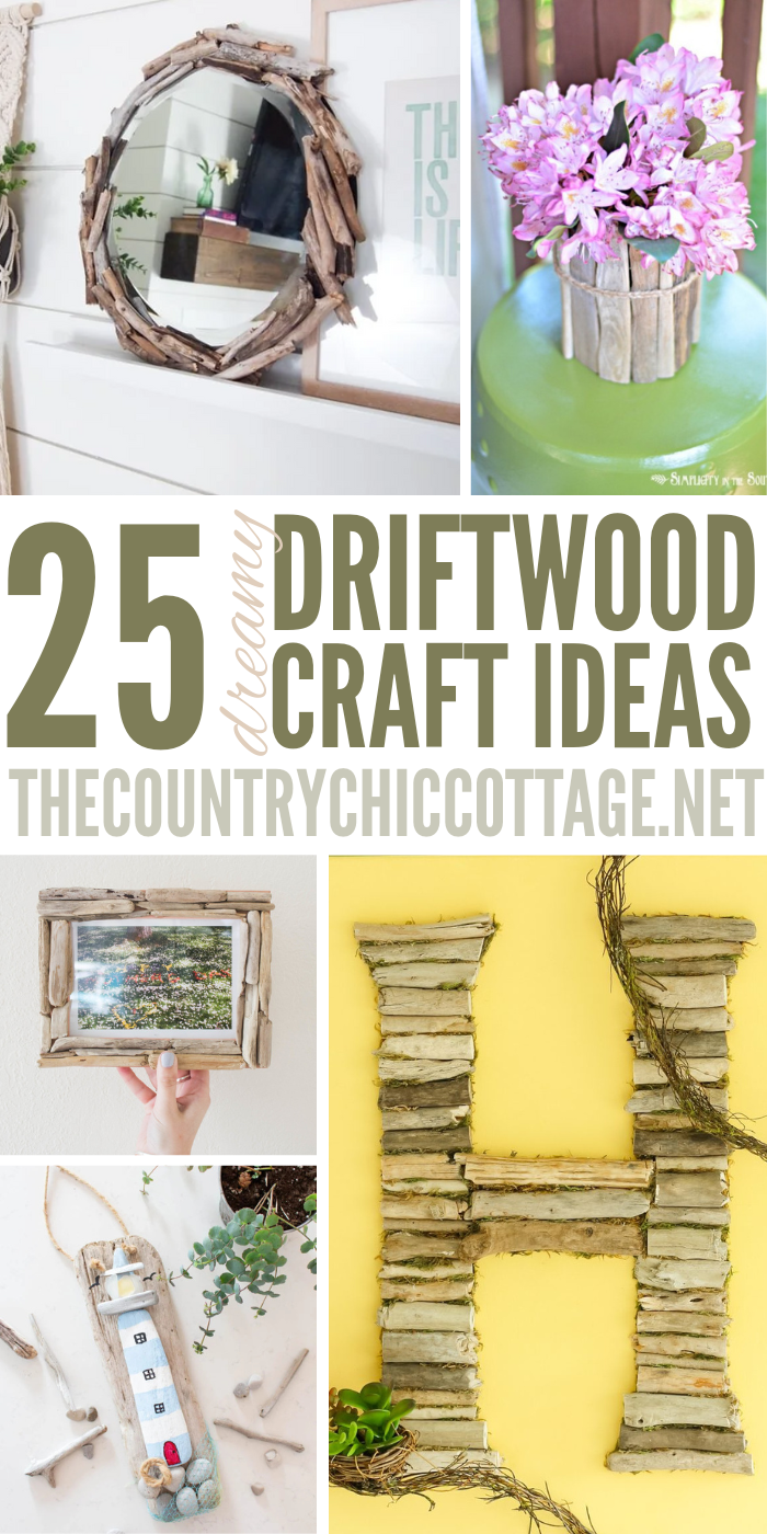 25 Driftwood Craft Ideas - The Country Chic Cottage