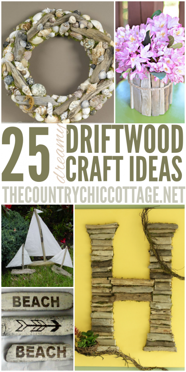 25 Easy Homemade Driftwood Crafts The Country Chic Cottage
