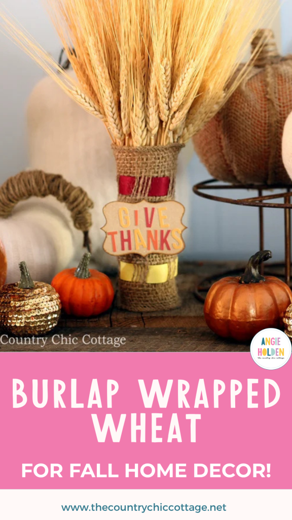 burlap wrapped wheat for fall home decor