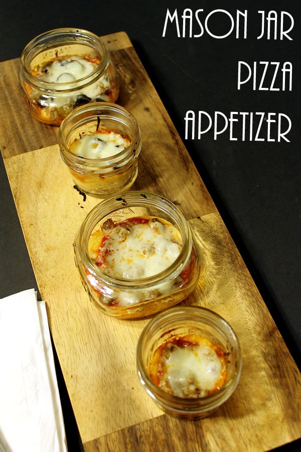 Make this mason jar pizza appetizer for holiday parties or a fun weeknight meal!
