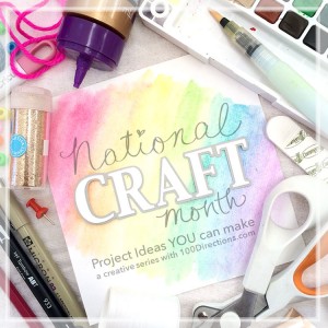 Ideas for National Craft Month!