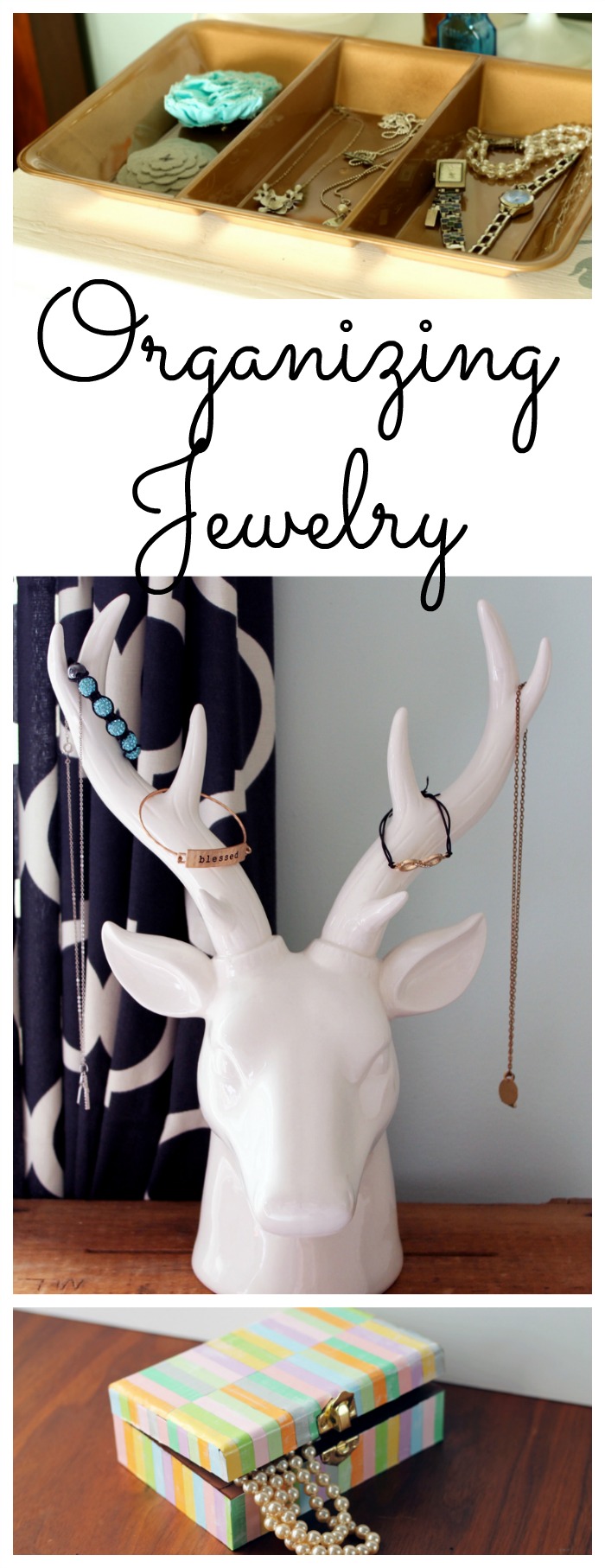 Ideas for organizing jewelry in your home!