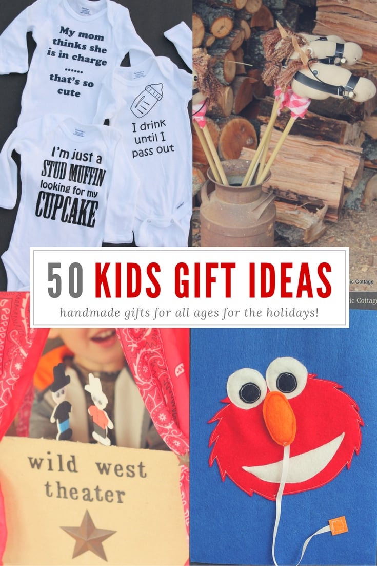 Kids' gift ideas - 50 handmade gifts for all ages! Perfect for Christmas gift giving!