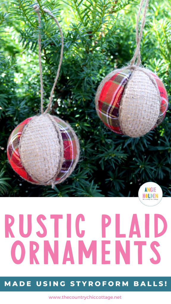 Rustic Plaid Ornaments - The Country Chic Cottage