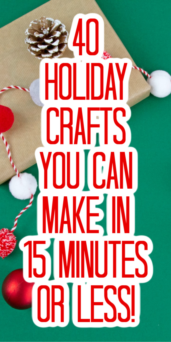 40 Christmas Craft Projects In 15 Minutes Or Less Angie Holden The 40-christmas-craft-projects-in-15-minutes-or-less-angie-holden-the