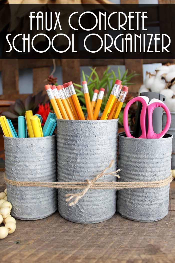 Easy Diy School Supplies Organizer Farmhouse Style With Faux Concrete The Country Chic Cottage