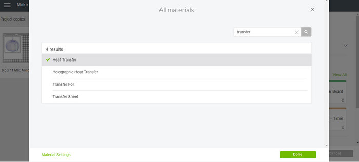 In Cricut Design Space, select heat transfer from your materials list