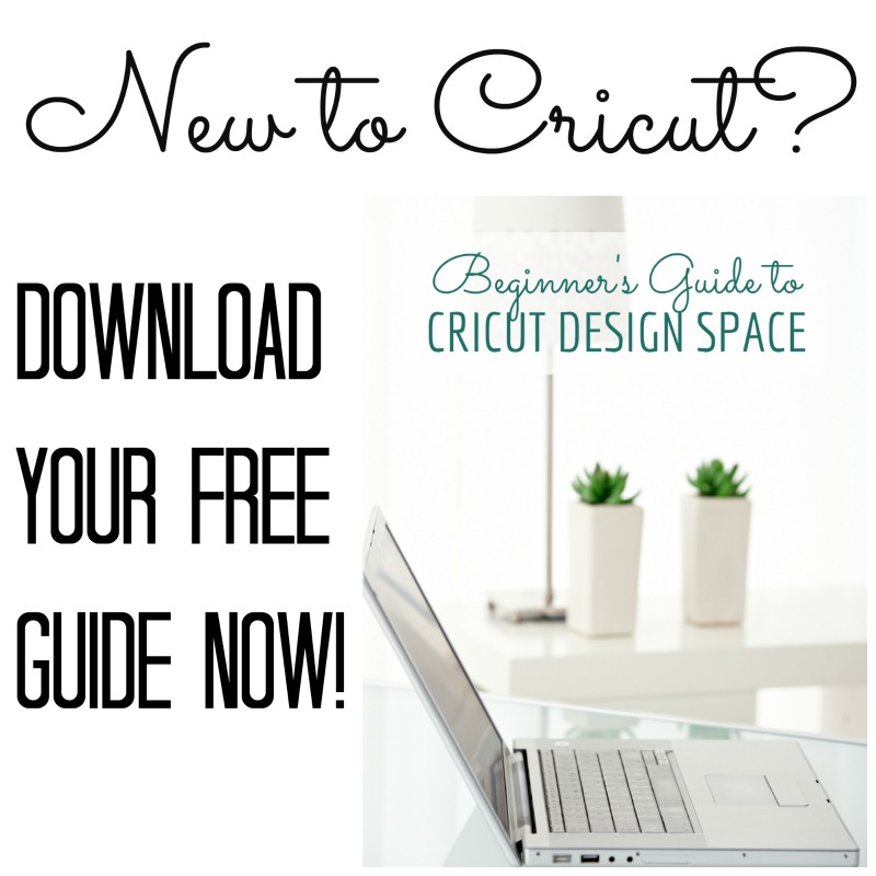 Download the Beginner's Guide to Cricut Design Space for FREE! Just click here! Perfect for Cricut Explore or Cricut Maker!