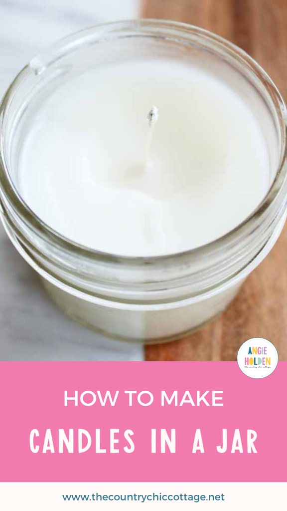How To Make Candles In A Jar