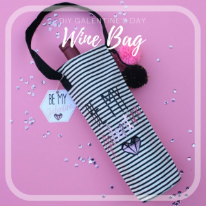 DIY Galentine's Day Wine Bag by Not So Cli-Shea