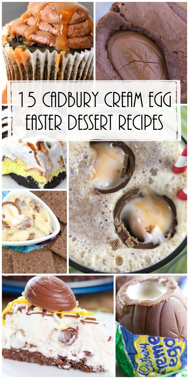 These 15 Easter dessert ideas all use Cadbury creme eggs! What could be better?