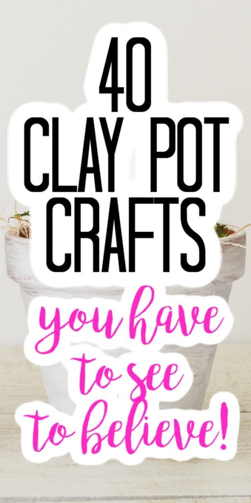 clay pot crafts you have to see