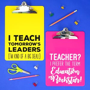 Teacher Appreciation Gift Idea Quote Clipboards by Happiness is Homemade