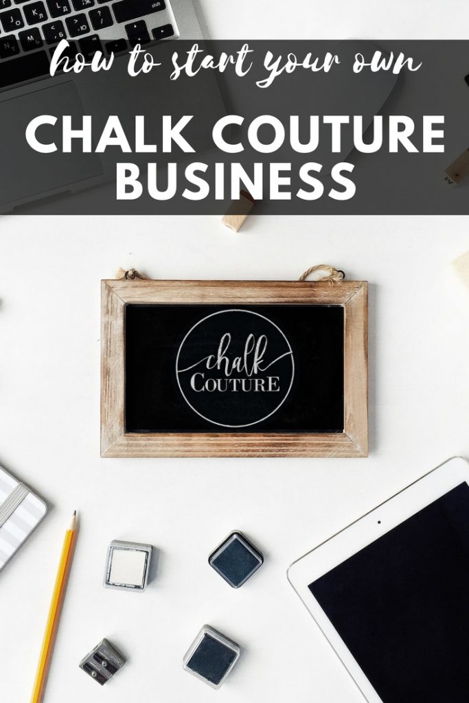 How to Start a Chalk Couture Business The Country Chic Cottage