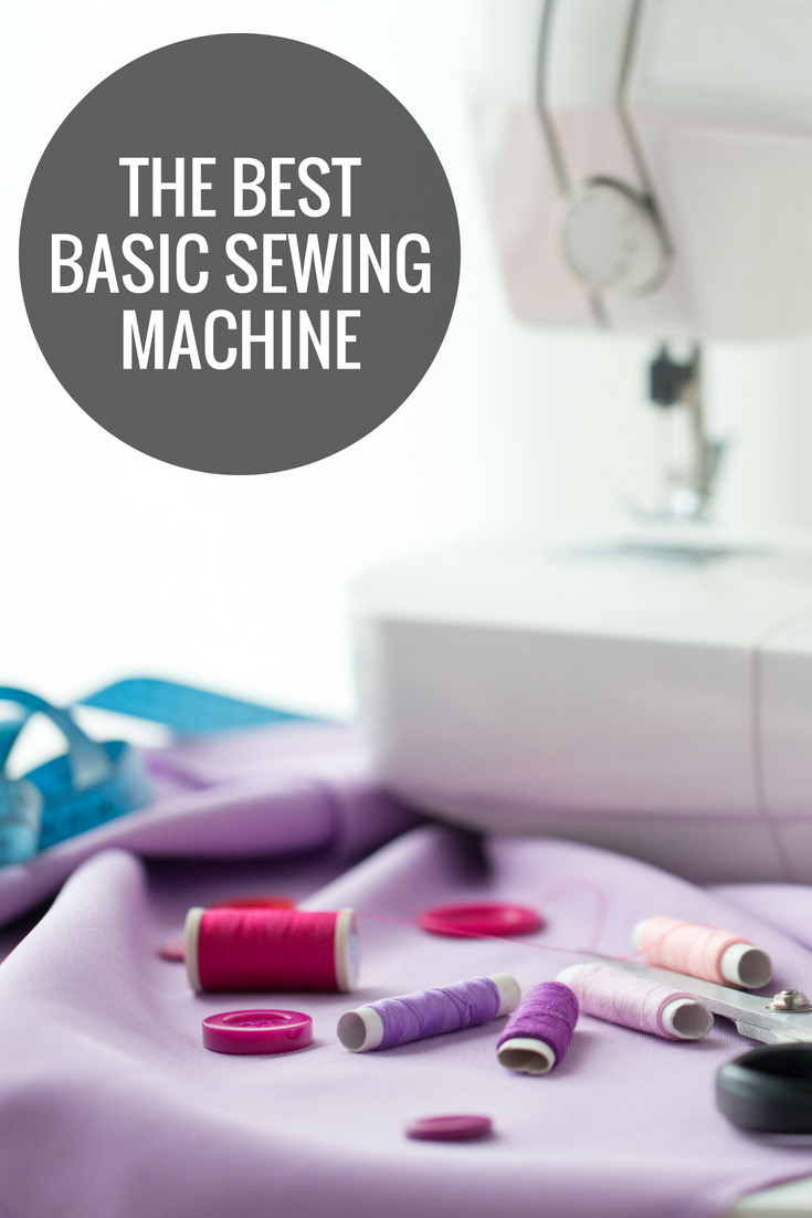 Information on the best basic sewing machine for those that are beginners or want to just sew occasionally.