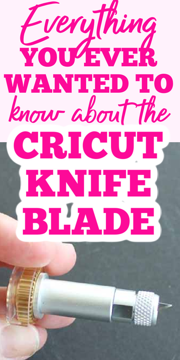 Everything you ever wanted to know about the Cricut Knife Blade and so much more! Be sure to see this guide if you are struggling with using your Cricut Maker and the knife blade! #cricut #cricutcreated #cricutmaker #knifeblade