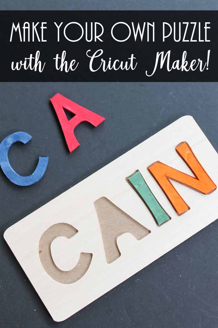 Make your own puzzle with the Cricut Maker and the knife blade. Yes you can cut wood! Make a personalized name puzzle for your own child or to give as a gift!