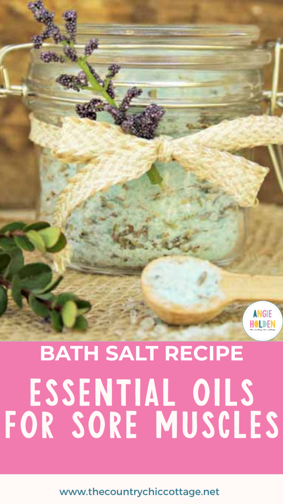 bath salt recipe - essential oils for sore muscles