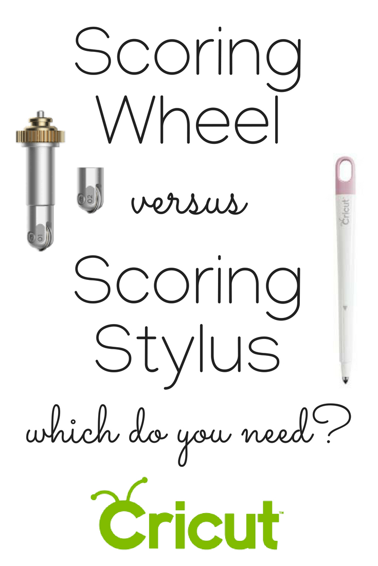 The Cricut Scoring Wheel Versus The Scoring Stylus