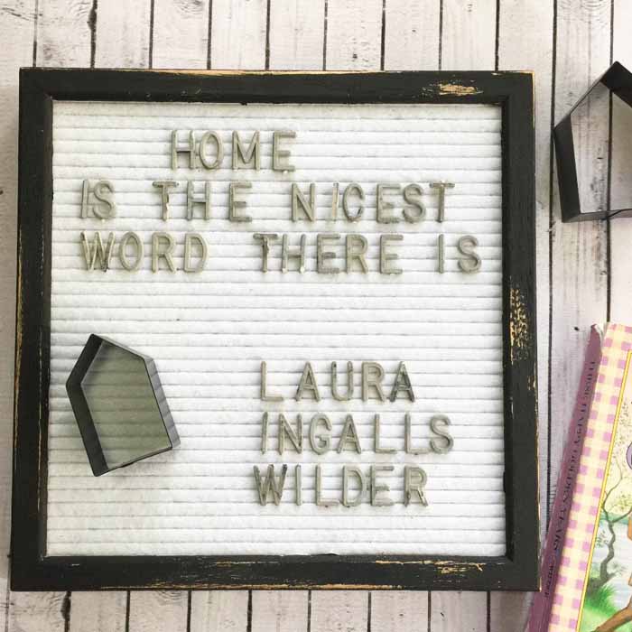 home is the nicest word there is letterboard 