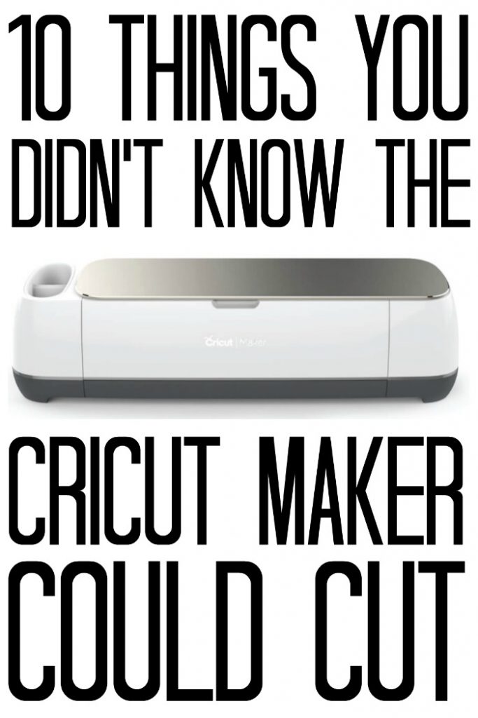 10 Things You Didn’t Know The Cricut Maker Could Cut Angie Holden The