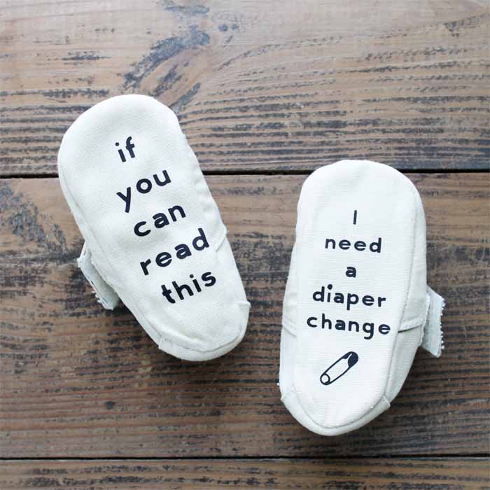 baby booties that read if you can read this I need a diaper change