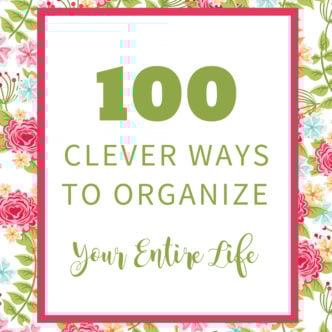 Organize your life: 100 clever ways to get started with an organization plan today! #organization #organize