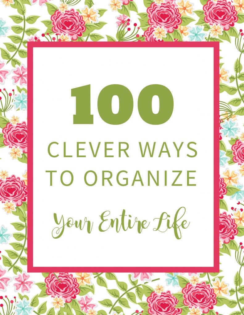 Organize your life: 100 clever ways to get started with an organization plan today! #organization #organize