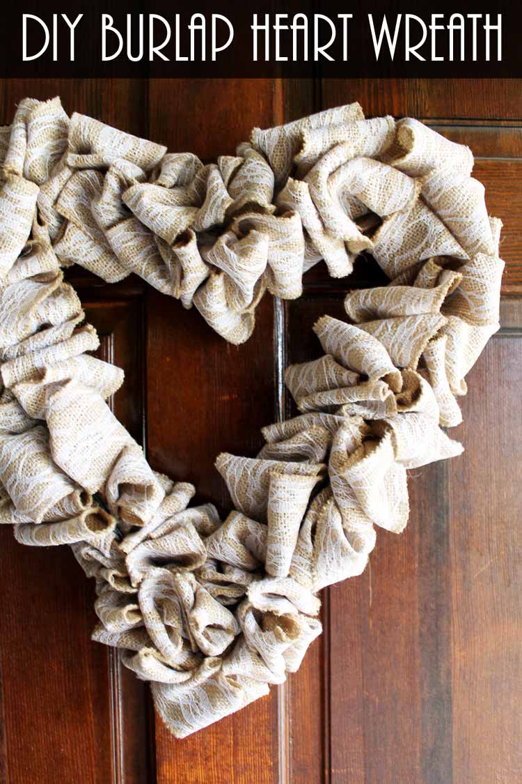 Image of heart wreath with text overlay saying DIY burlap heart wreath