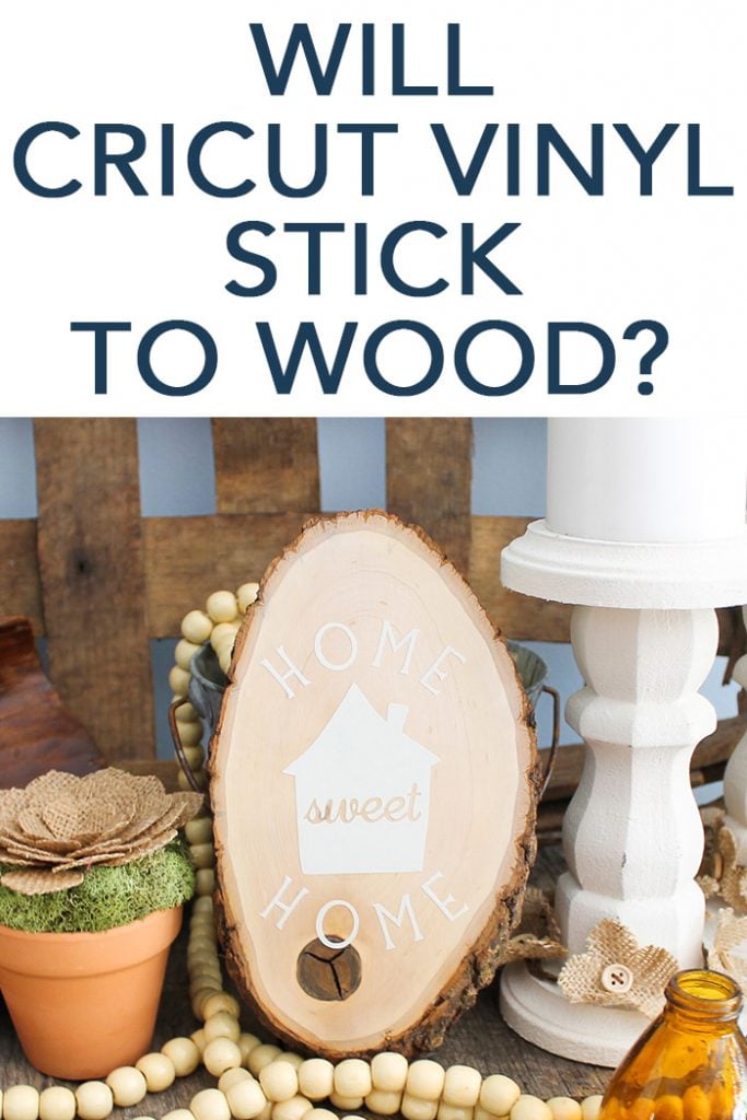 Will Cricut vinyl stick to wood? We are diving deep into the best options for wood and how to get the to stick right the first time! #cricut #cricutmade #wood